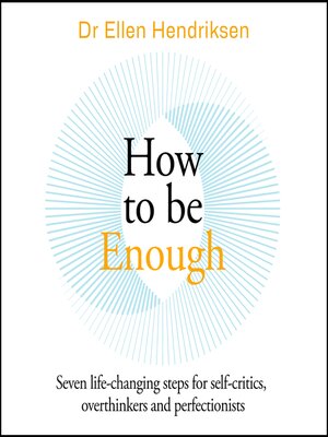 cover image of How to be Enough